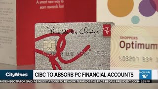 How will PC Financial customers be impacted by CIBC takeover [upl. by Morse]