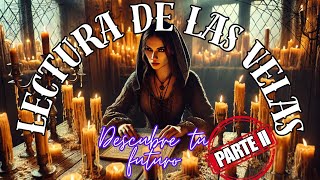 DESCUBRE TU LECTURA DE LAS VELAS RITUALES TAROT Y ASTROLOGIA [upl. by Putnam]