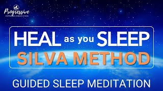 Sleep Meditation  Heal as you Sleep Silva 31 Method  Program your Mind for Deepest Healing [upl. by Burk907]