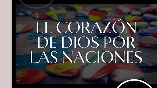 EL CORAZÓN DE DIOS POR LAS NACIONES  11 DE NOVIEMBRE [upl. by Ahsienom]