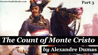 THE COUNT OF MONTE CRISTO  FULL AudioBook by Alexandre Dumas  Greatest Audio Books Part 3 [upl. by Gnot]