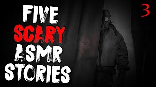 5 ASMR Scary Stories To Help You Sleep  Episode 3 [upl. by Latvina]