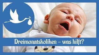 Dreimonatskoliken  was hilft bei einem Schreibaby [upl. by Uahsoj]