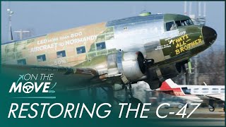 Restoring The C47 To Fly Again  Thats All Brother  On The Move [upl. by Acirt706]