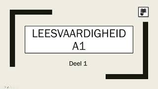 Leesvaardigheid A1  Deel 1 [upl. by Frederic]