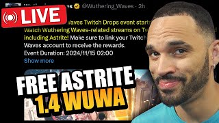 Free Astrite Banging Out 14 Update  Wuthering Waves [upl. by Annais]