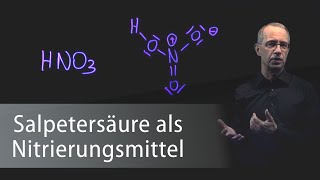 Salpetersäure als Nitrierungsmittel  Anorganische Chemie [upl. by Ela]