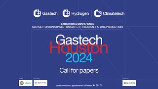 Gastech 2024 Call for papers [upl. by Suhsoj]