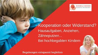 Kooperation oder Widerstand Warum ist das bei hochbegabten Kindern ein Problem [upl. by Samtsirhc432]