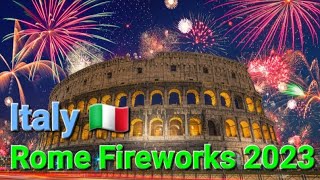 Rome Fireworks 2023 Italy 🇮🇹 [upl. by Resaec777]