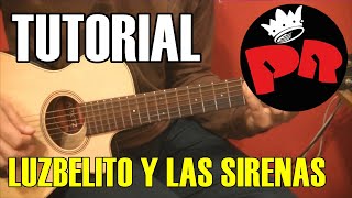 COMO TOCAR quotLuzbelito y las Sirenasquot de Los Redondos  Tutorial guitarra acústicacriolla fácil [upl. by Cutcheon]