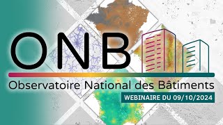 Webinaire Présentation de lONB 9 octobre 2024 [upl. by Vlada]