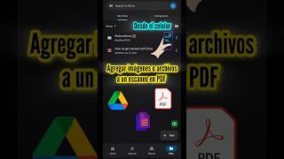 📷📃  📱Escanear documentos y agregar imágenes de la galería al archivo PDF  Google Drive  Shorts [upl. by Ellevel]