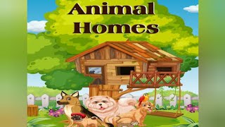 Where Do Animals Live  Animal Homes  Nathaniels Smart Start Lets Get Smart Kids [upl. by Necila681]