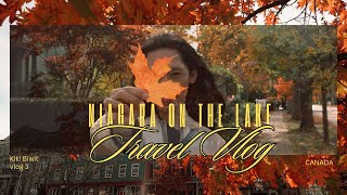 Kikis Travel Vlog  EP 3 Niagara On The Lake A PICTURESQUE TOWN [upl. by Draner613]