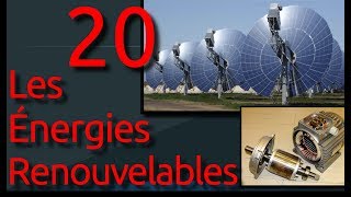 20  Les Énergies Renouvelables [upl. by Aztirak]