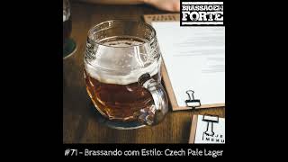 71 – Brassando com Estilo Czech Pale Lager [upl. by Fugazy]