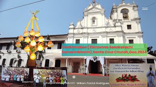 Santa Cruz ChurchGoa2024Confirmation Thiravnne Sonskarachi Somormbhnim [upl. by Helbonnah]