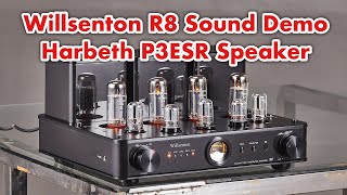 Willsenton R8 Tube Amplifier Harbeth P3ESR Eversolo DMPA6 The Thrill Is Gone Archie Shepp [upl. by Enerahs]