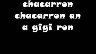 Chacarron  Lyrics [upl. by Ziwot]