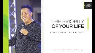 The Priority of Your Life by Bishop Oriel M Ballano [upl. by Olimpia]