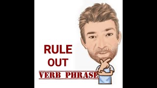 Rule Out  Verb Phrase 515 Three Meanings  English Tutor Nick P [upl. by Kcira]