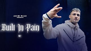 Built in pain  vol2  Asim Riaz  official Music video  2024 [upl. by Artimas395]