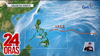 ITCZ magdadala ng mga pagulan sa ilang bahagi ng bansa sa weekend  24 Oras [upl. by Assyn]