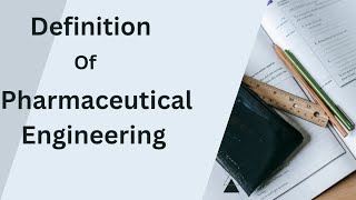 Pharmaceutical Engineering  Pharmaceutics [upl. by Lorrayne663]