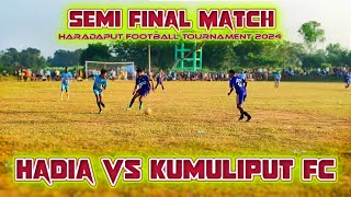 Hadia Va Kumuliput FC  Semi Final Match 🔥 Haradaput Football Tournament 2024 [upl. by Aitenev]