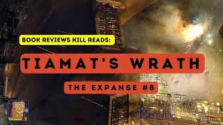 Tiamats Wrath Book Review Recap and Discussion  The Expanse Book 8 [upl. by Niabi]