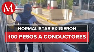 Normalistas toman casetas de la Autopista del Sol piden dinero a conductores para cruzar [upl. by Laehcor]