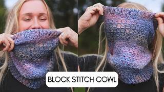 SUPER Cozy COWL  Crochet Cowl Pattern Tutorial  Block Stitch [upl. by Neille]