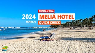 Meliá Caribe Beach Resort Punta Cana  Quick Review March 2024 [upl. by Nowd257]