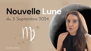 NOUVELLE LUNE DU 3 SEPTEMBRE 2024 [upl. by Malvino]