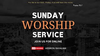 🔴SUNDAYWORSHIPSERVICE10112024HEBRONRAYALAMLive [upl. by Daly]