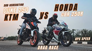 2024 Ktm Duke 250 Vs Honda CBR 250R Drag Race  Race till Their Potential [upl. by Fillian923]