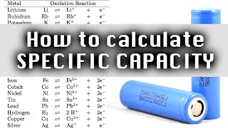 How to calculate Specific Capacity of an element battery [upl. by Glennon]