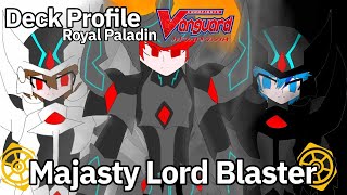 Deck Profile Vanguard Majasty Lord Blaster แสงและมืดรวมกัน [upl. by Haelahk]