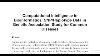 Computational Intelligence in Bioinformatics SNP Haplotype Data in Genetic Association Study for Com [upl. by Ettezil250]