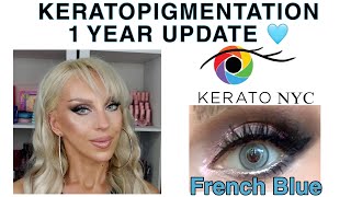 KERATOPIGMENTATION 1 YEAR UPDATE KERATONYC FRENCH BLUE MEDIUM INTENSITY [upl. by Nnomae]