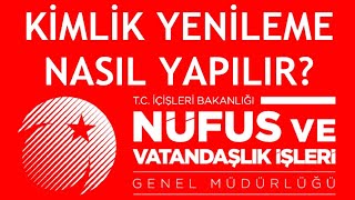 Nüfus Müdürlüğü Kimlik Yenileme Nasıl Yapılır [upl. by Antone960]