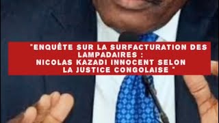 Nicolas kazadi innocent selon la justice congolaise [upl. by Viviene]