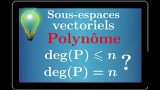 sousespaces vectoriels et polynômes • Un piège classique  maths sup spé prépa MPSI PCSI ECS BCPST [upl. by Ching935]