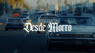 Santa Fe Klan  Desde Morro Video Oficial [upl. by Geno]