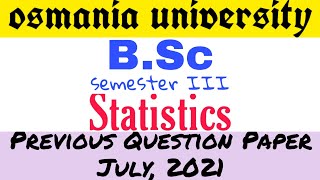 Statistics  Previous Question Paper July 2021  BSC 3 Semester  Degree  OU [upl. by Arikal714]