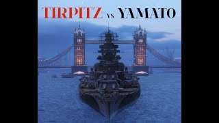 World of Warships Legends TIRPITZ vs YAMATO [upl. by Biggs215]