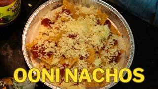 Ooni Pizza Oven Nachos  OMG [upl. by Riordan]