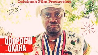 Odopochi OkahaCalabashMovieMusic [upl. by Aital]