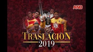 Traslacion 2019 [upl. by Horatius]